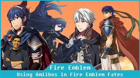 amiibos for Fire Emblem fates